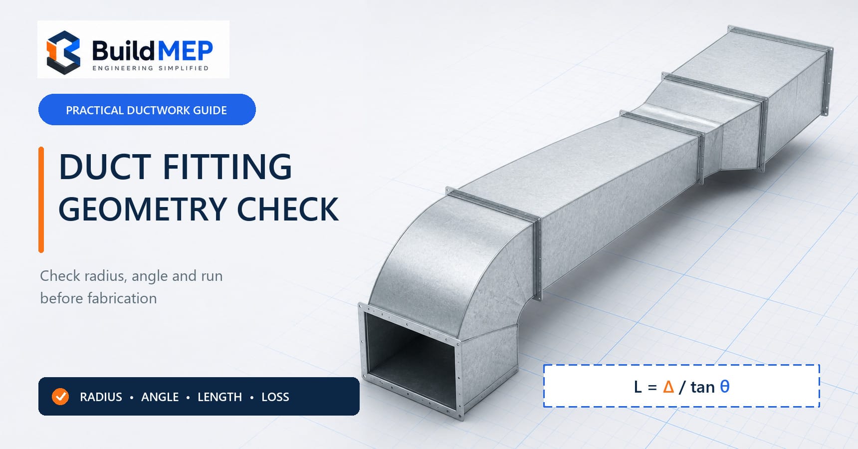 Rectangular duct elbow, transition and offset geometry being checked before fabrication